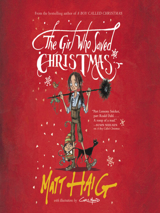 Title details for The Girl Who Saved Christmas by Matt Haig - Available